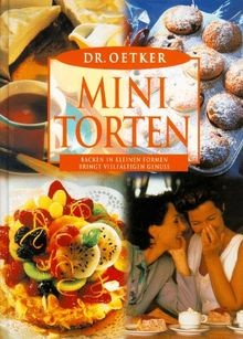 Oetker mini torten backen - dr., mini-torten: