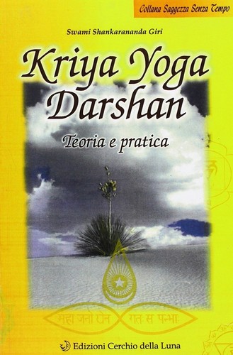 Kriya yoga darshan - kriya, theorie