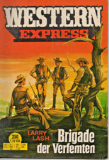 Indra-Verlag - Western Express - Nr. 250 - Brigade der Verfemten von Larry Lash