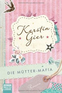 Die mütter mafia roman - die,