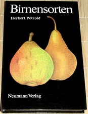 Herbert Petzold - BIRNENSORTEN - 56 Tafelbirnensorten in natürlicher Größe - HC