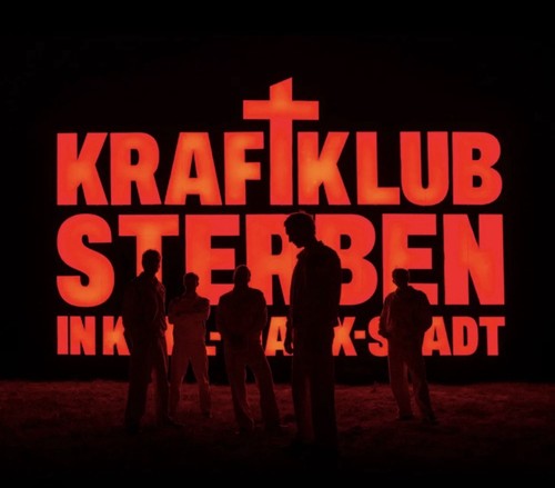 Kraftklub sterben - sterben, in