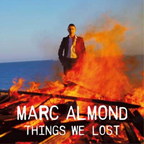 Marc almond things lost - we,
