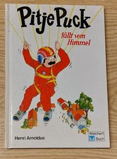 Pitje Puck fällt vom Himmel – Henri Arnoldus (Weichert Verlag, 1983)