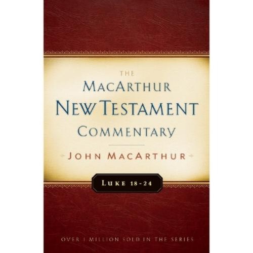 John macarth luke 18 - john, 18-24