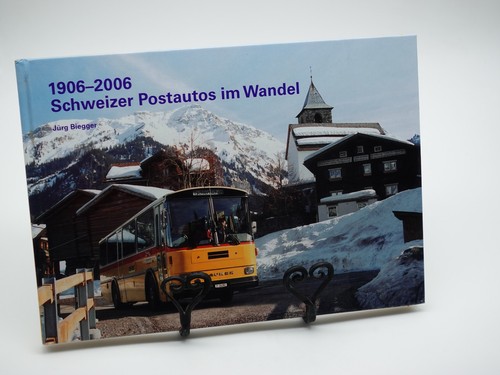 1906 2006 schweizer postautos - 1906-2006:,