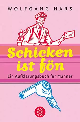 Schick ist fön - :, ein