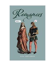 Romances: Poems, Lisa Ampleman
