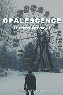 Opalescence secret de - le,