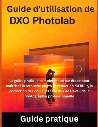 Guide utilisation dxo - de,