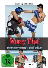 Muay Thai DVD - Training mit Weltmeistern: Saiyok und Kem - Delp, Christoph