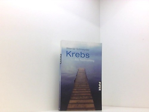 Krebs eine nacherzählung - eine,