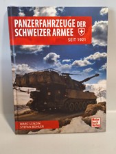 Lenzin Bühler Panzerfahrzeuge der Schweizer Armee Seit 1921 Tank Modellbau