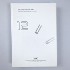Die Uhren von IWC 2005 / Katalog / Broschüre