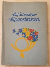 Auf Schweizer Alpenstrassen  (1926)