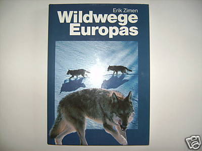 Wildwege europas erik zimen - europas,