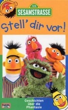 Sesamstraße - Stell dir vor