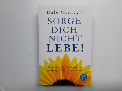 Sorge dich nicht - -,