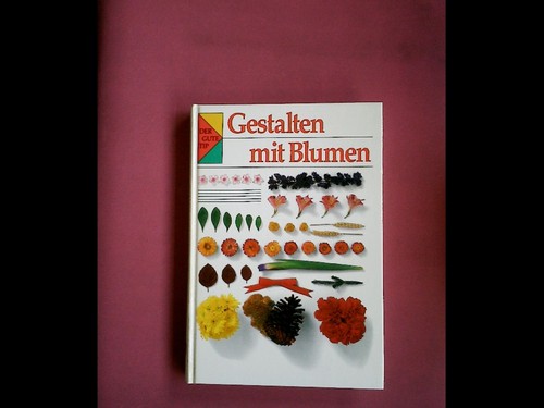 Gestalten mit blumen - gestalten, edith