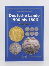 Deutsche Lande 1500 bis 1806 – Bewertungskatalog | isbn: 9783950302233 V. Weege