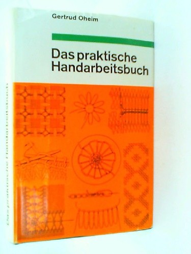 Das praktische handarbeitsbuch - das,