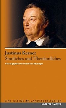 Justinus kerner sinnliches - -,