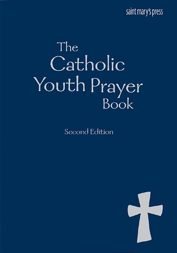 The catholic youth prayer - the,