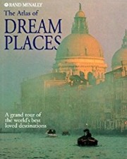 The Atlas of Dream Places: A