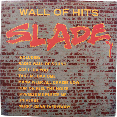 Slade wall hits 511 - wall,