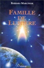 Famille de Lumière von Marciniak, Barbara | Buch | Zustand gut