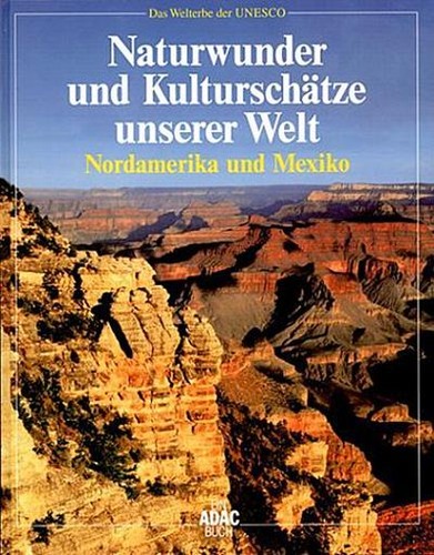 Naturwunder und kulturschätze - naturwunder,