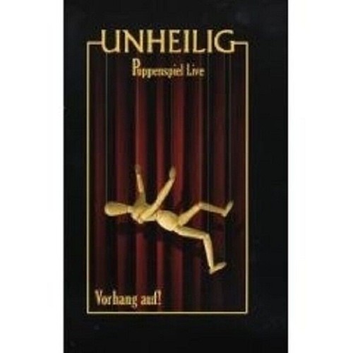 Unheilig puppenspiel live - unheilig, "puppenspiel