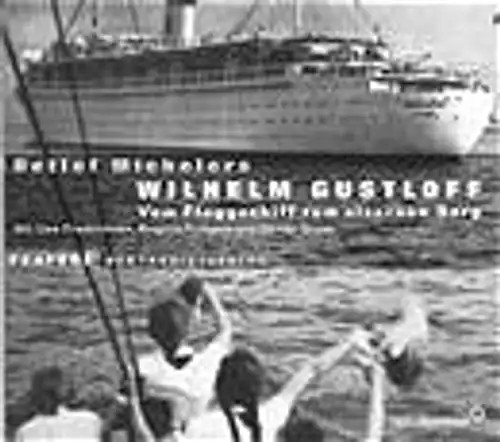 Wilhelm gustloff vom - wilhelm,