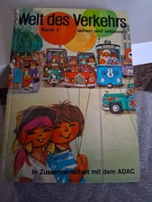 Welt des Verkehrs - Band 1: sehen und erkennen, Kinder-Verkehrserziehung, ADAC