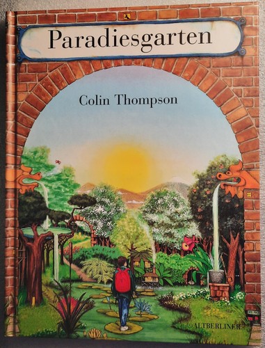 Paradiesgarten colin thompson - paradiesgarten,