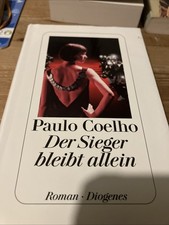 Der Sieger bleibt allein Coelho, Paulo: