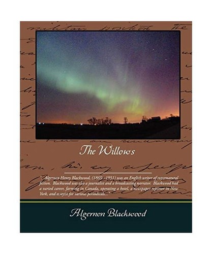 The willows algernon - the, willows,