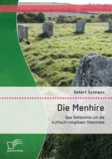 Die Menhire: Das Geheimnis um