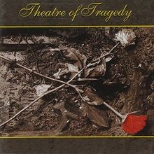 Theatre of Tragedy von Theatre