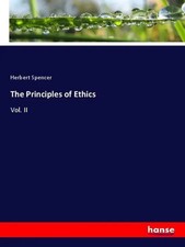 The Principles of Ethics Vol