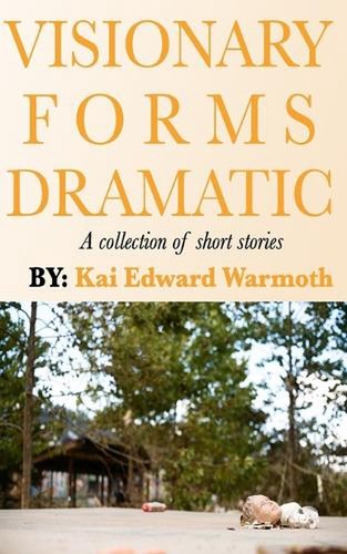 Visionary forms dramatic - visionary,