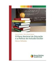 O Plano Nacional de Educação e a Política de Inclusão Escolar: Notas e Refle