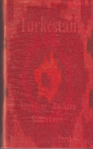 Turkestan taschkent - turkestan,