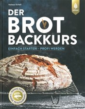 Schell: Der Brotbackkurs