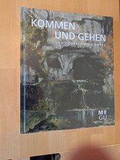Kommen und Gehen - von Courbet