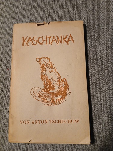 Kaschtanka von anton tschechow - kaschtanka,