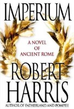 Imperium: A Novel of Ancient