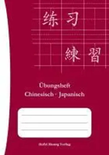 übungsheft chinesisch - chinesisch,