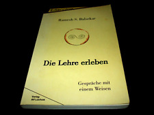 Ramesh S. Balsekar - Die Lehre erleben - Gespräche mit einem Weisen - Advaita