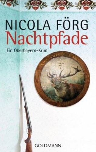 Nachtpfade von nicola förg - nachtpfade",